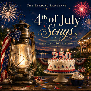 4th of July Song by The Lyrical Lanterns