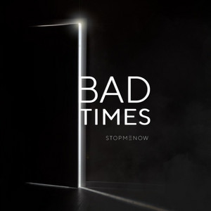 BAD Times