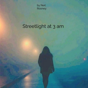 Streetlight at 3 am by NEIL ROONEY