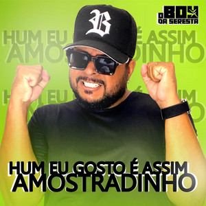 O Boy da Seresta - Amostradin