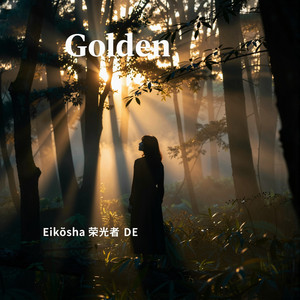 Golden by Eikōsha 栄光者 DE