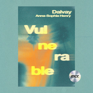 Vulnerable by Dalvay, Anna-Sophia Henry