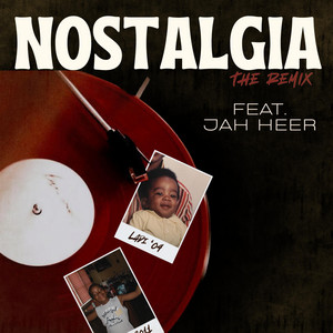 Nostalgia - Remix by Ladi, Jah Heer