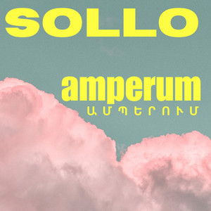 SoLLo - Amperum / Ամպերում