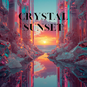 Crystal Sunset by Judgee