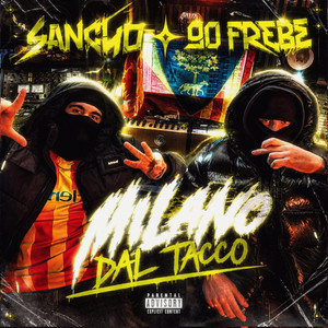 Milano Dal Tacco by SANCHO, 90frebe