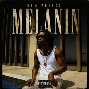 Melanin by GGM Prince