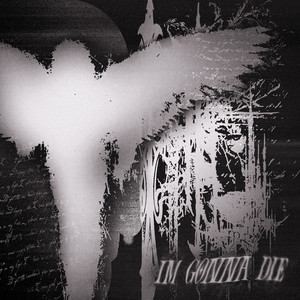 i'm gonna die - Slowed by PUNXO