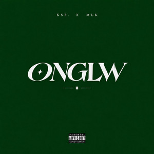 ONGLW by KSF., MLK