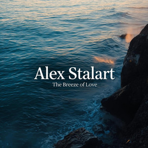 The Breeze of Love by Alex Stalart