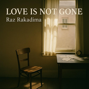 Love Is Not Gone