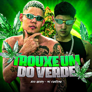 Trouxe um do Verde - eoo kendy, Mc Fantxma BPM & Key Analysis | SongData.io