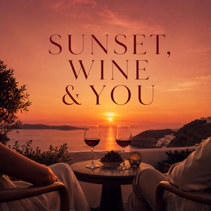 Sunset, Wine & You by Zahir K