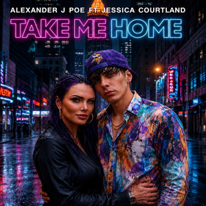 Alexander J Poe — Take Me Home (2026)