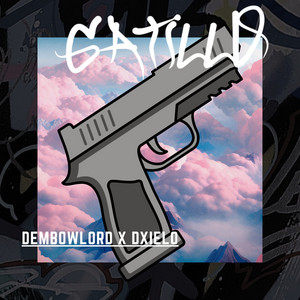 Gatillo by Dembow Lord, Dxielo