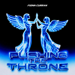 Pushing the Throne by Fionn Curran