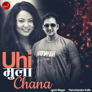 Jyoti Magar & Ramchandra Kafle - Uhi Mulako Chana
