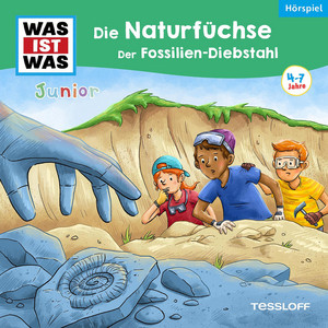 Die Naturfüchse: Der Fossilien-Diebstahl - Teil 05 by Was Ist Was Junior