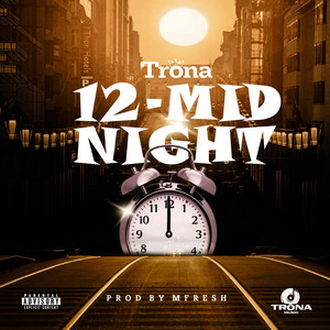 Trona - 12 Midnight