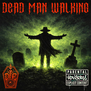 DEAD MAN WALKING by Deadfolk Prophet