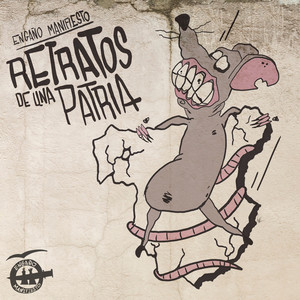 Retratos de una Patria by Engaño Manifiesto