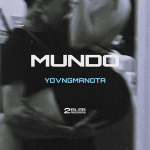 MUNDO by yovngmanota