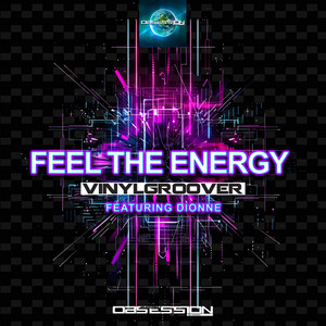Feel The Energy by Vinylgroover, Dionne