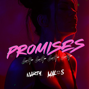 Promises by DJ MARTY, Malos