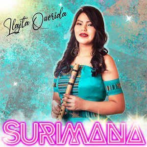 Surimana - Llajta Querida (Radio Edit)