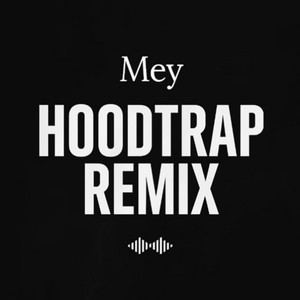 SWEZ & Eserrovic - Mey Hoodtrap