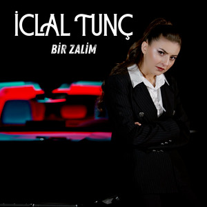 İclal Tunç - Bir Zalim