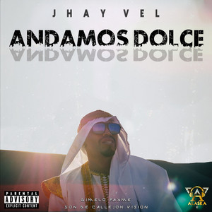 Andamos Dolce by Jhay Vel