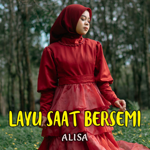 Layu Saat Bersemi by Alisa