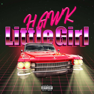 HAWK - Little Girl