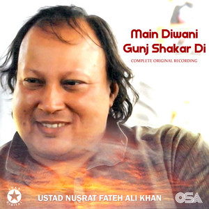 Nusrat Fateh Ali Khan - Main Diwani Gunj Shakar Di (Complete Original Version)