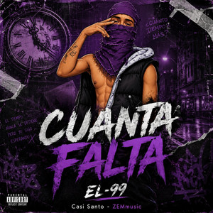 CUÁNTA FALTA by EL-99