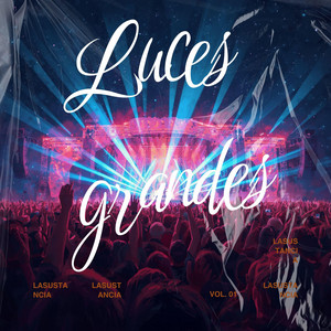 Luces grandes by LaSustancia