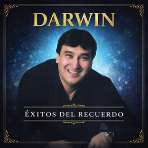 Darwin del Ecuador - Recuerdo Aquel Tiempo