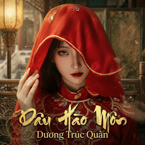 Dâu Hào Môn R&B by Dương Trúc Quân