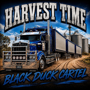 Harvest Time by BLACK DUCK CARTEL