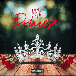 Mi Princesa by Los de la Homan