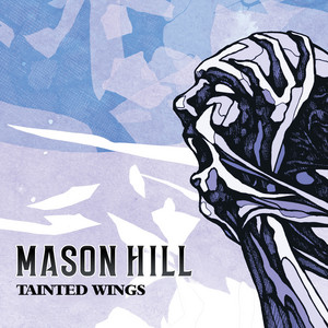 Tainted Wings by Mason Hill
