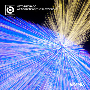 Nato Medrado — We’re Breaking The Silence Now (2026)