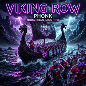 Viking Row Phonk (Norwegian Fans Row)
