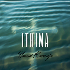 Naomi Karanja - Ithima