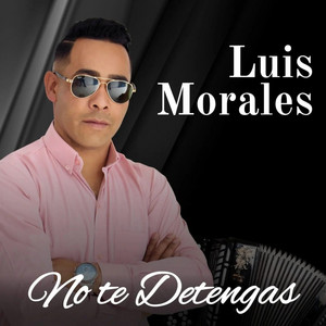 LUIS MORALES - Soy de Mi Dios