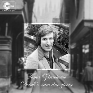 Toma Zdravković - Ostala Je Samo Uspomena