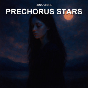Prechorus Stars by Luna Vision