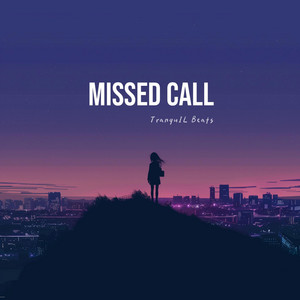 竟然这么可爱 - Missed Call