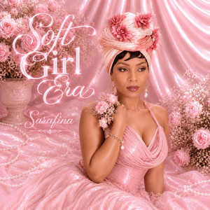 Soft Girl Era by Sarafina